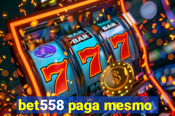 bet558 paga mesmo